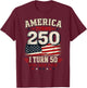 Vintage America Turns 250 I Turn 50 Patriotic 50th Birthday T-Shirt - T-Shirt | Maroon