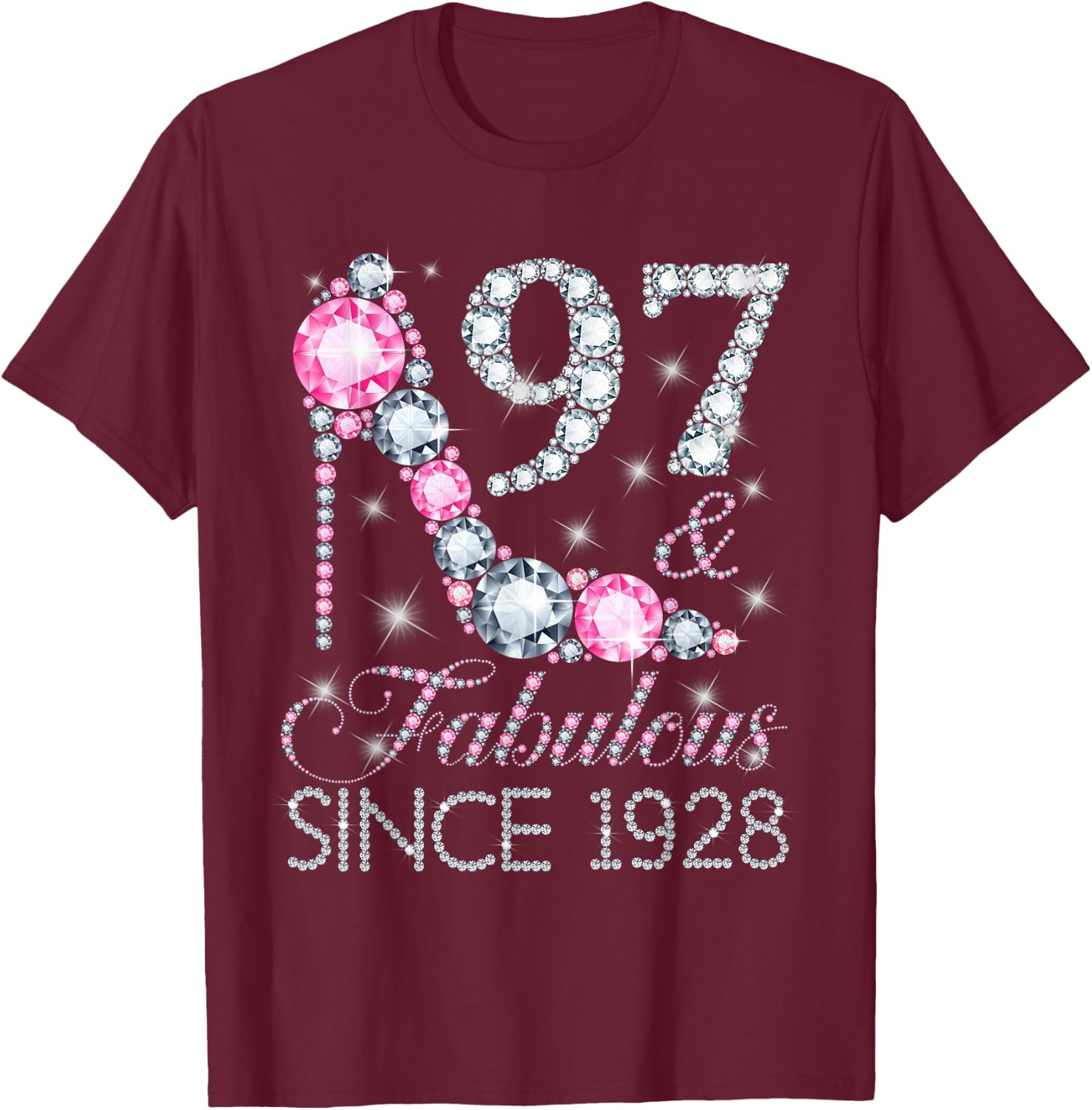 97 And Fabulous Since 1928 Happy 97Th Birthday Girl Lady T-Shirt - T-Shirt | Maroon