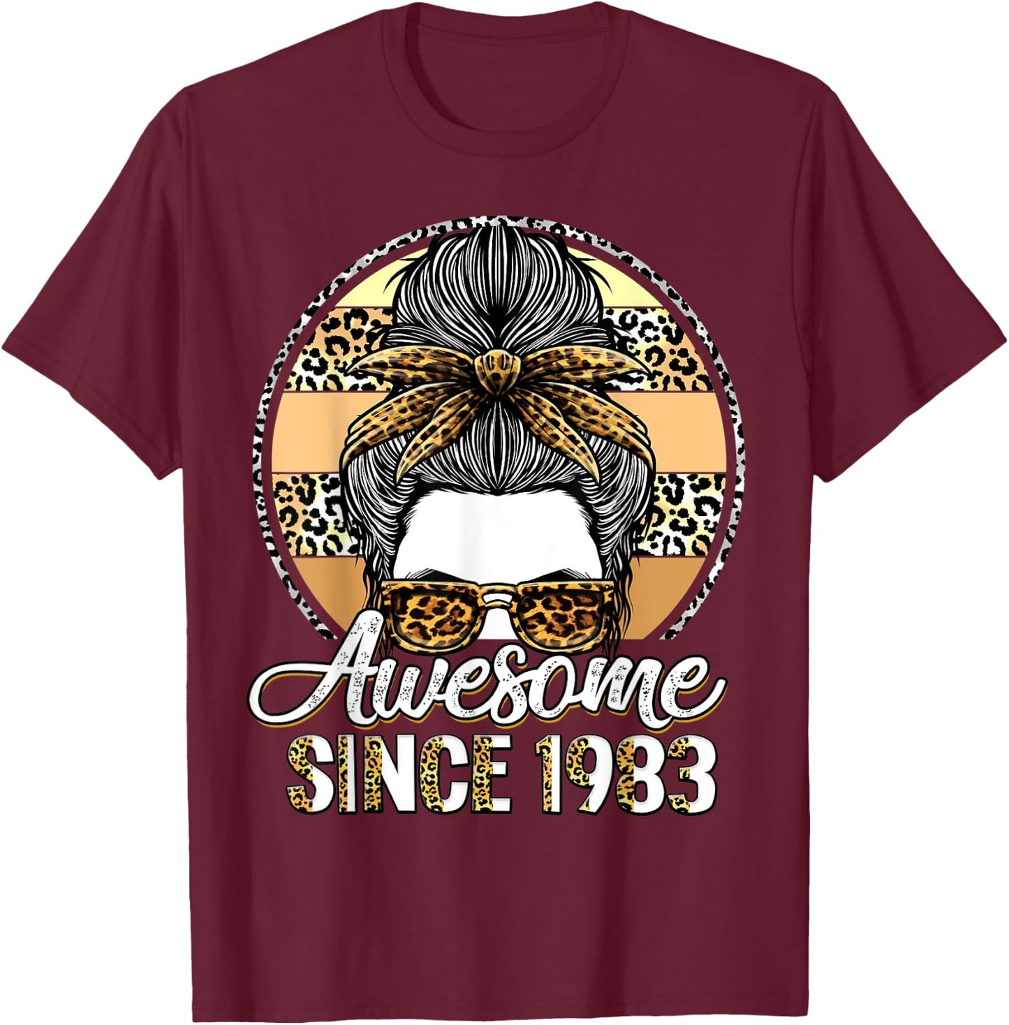 Awesome since 1983 40 Years Old Messy Bun Leopard T-Shirt - T-Shirt | Maroon