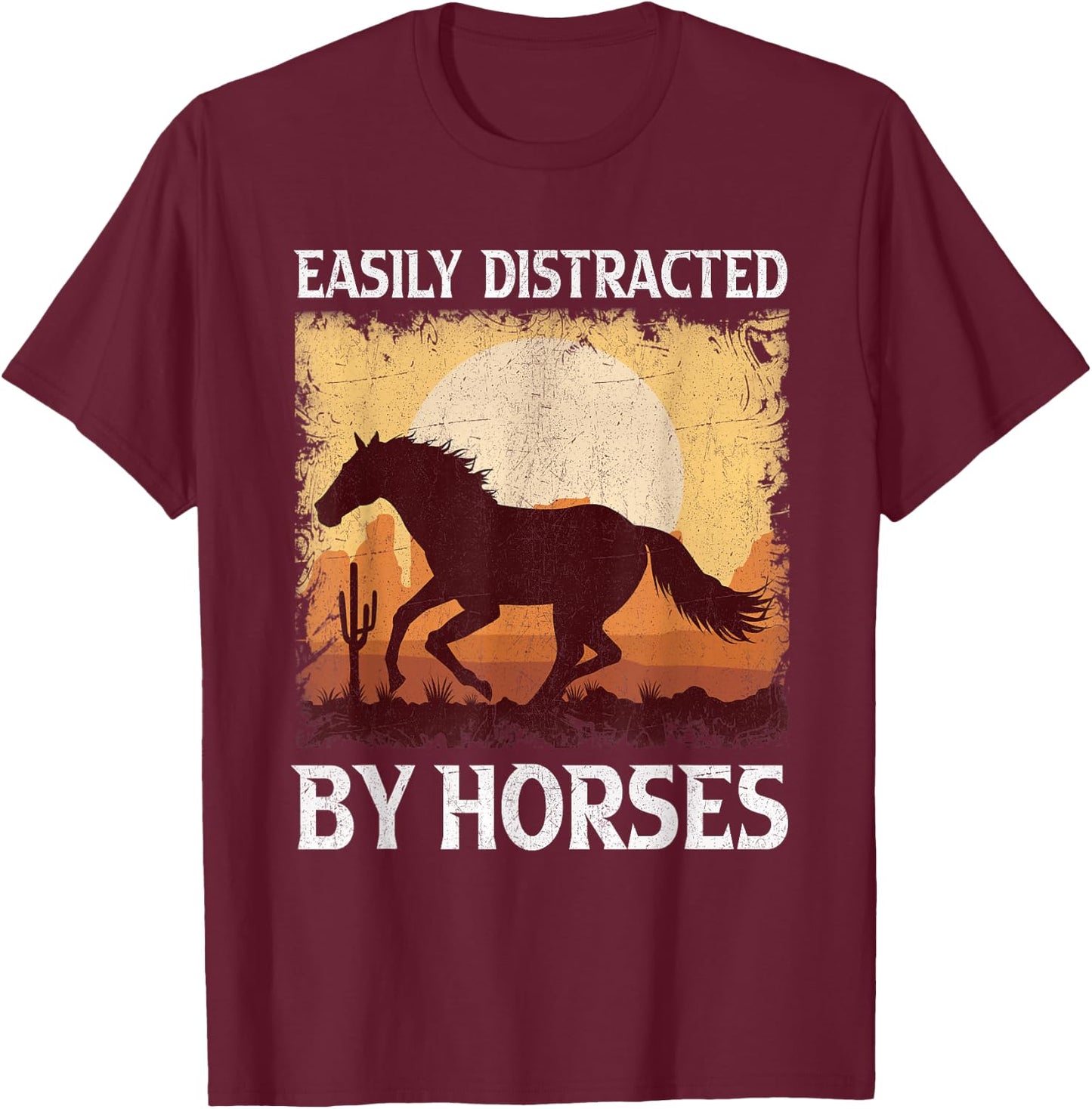 Easily Distracted By Horses T-Shirt - T-Shirt | Maroon