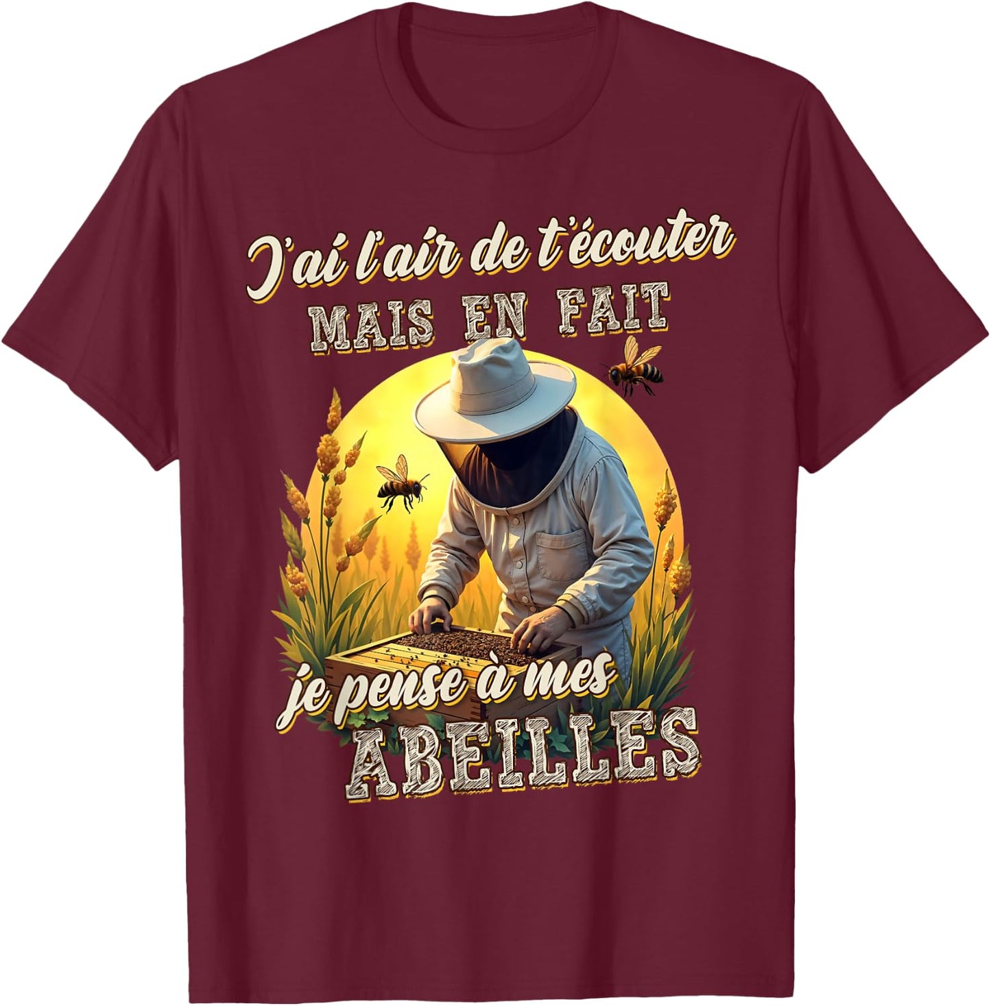 Funny Beekeeper Gift Je pensse à mes abeilles , Black, S T-Shirt - T-Shirt | Maroon