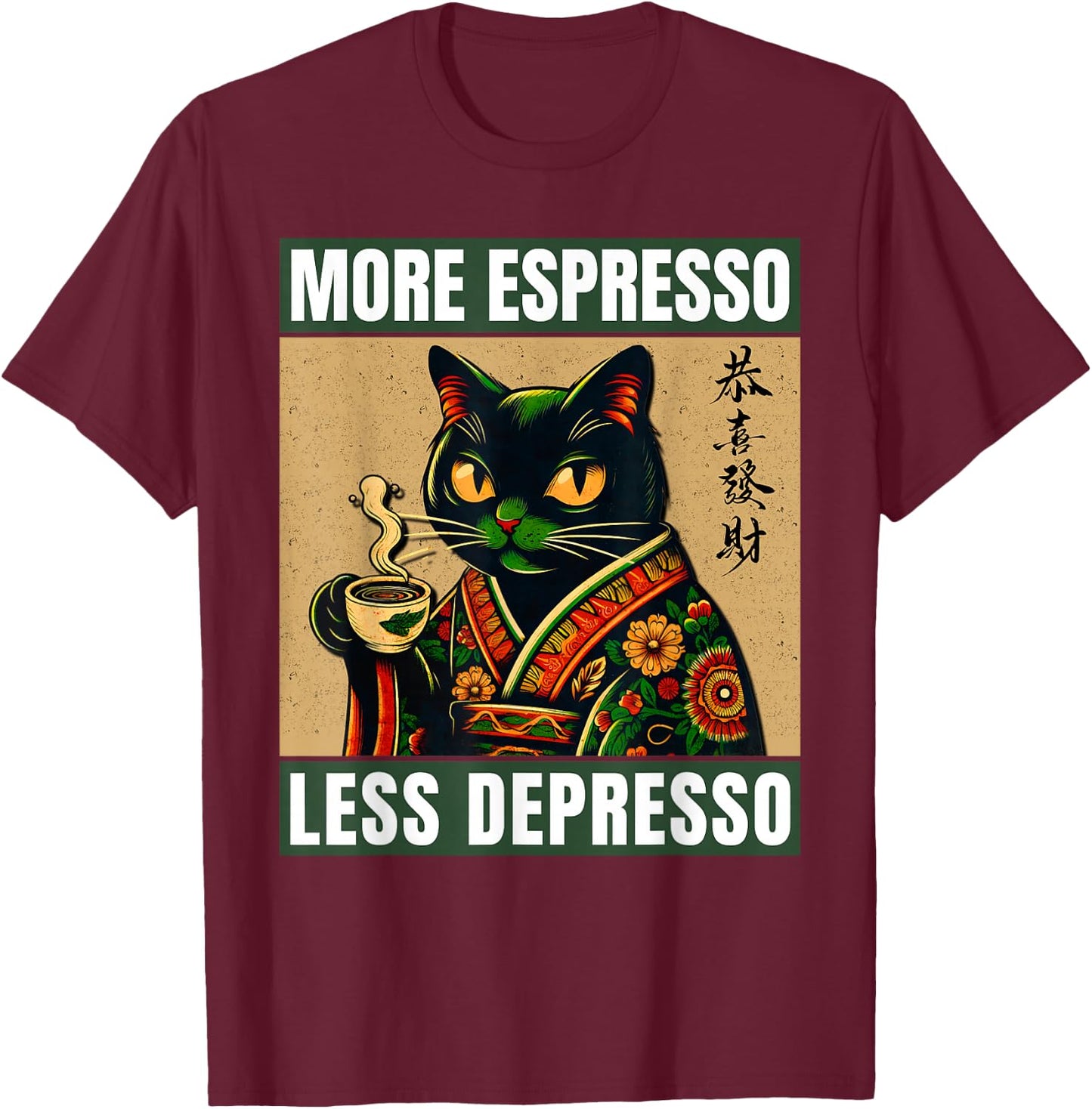 More Espresso Less Depresso Japanese Funny Cat T-Shirt - T-Shirt | Maroon