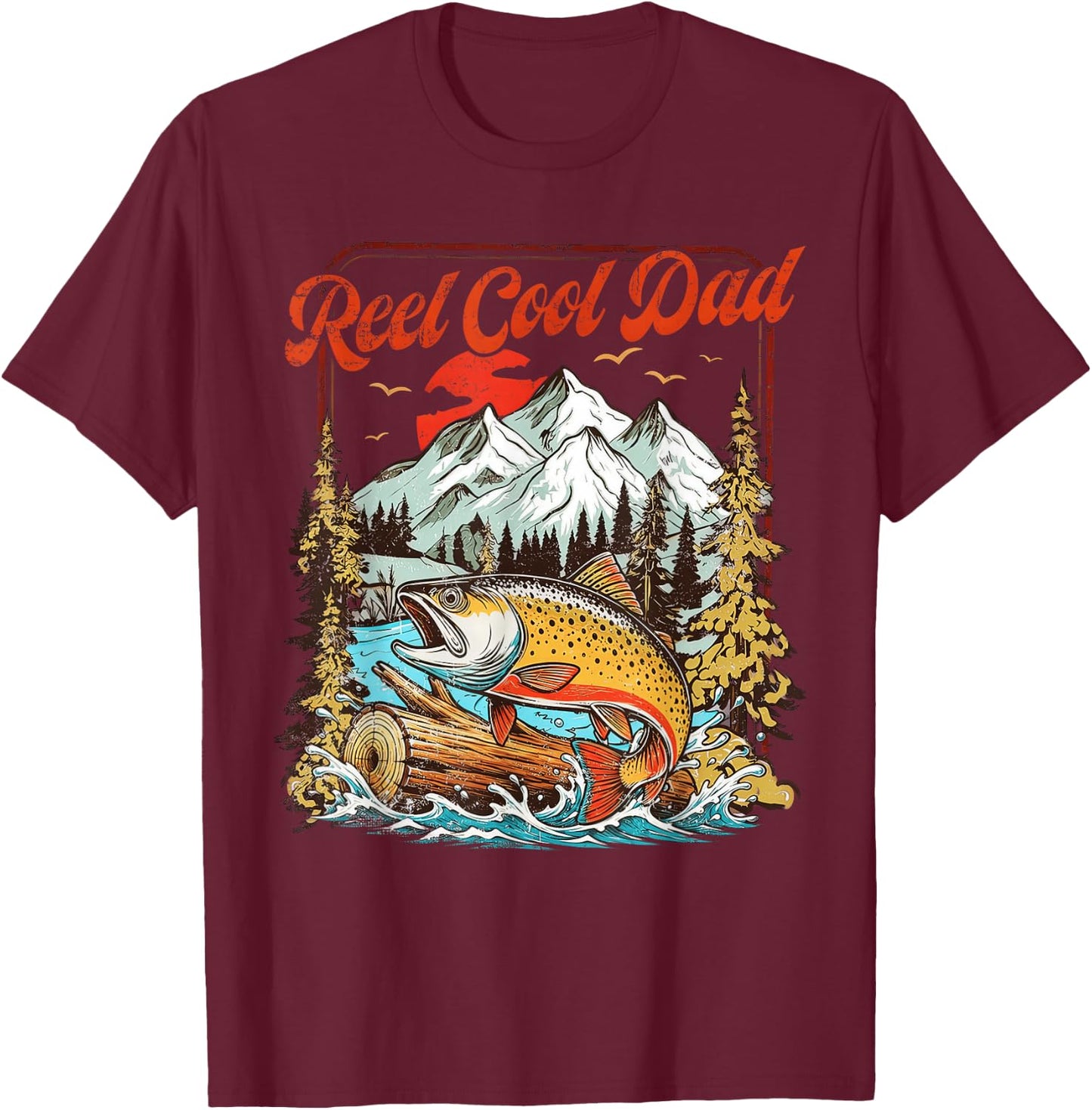 Reel Cool Dad Trout Fishing Vintage Outdoor Art Father's Day T-Shirt - T-Shirt | Maroon