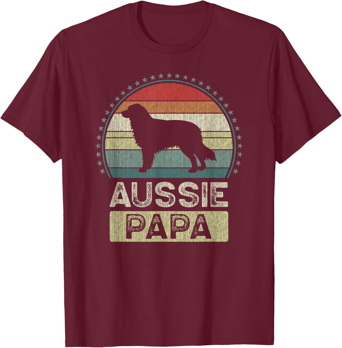 Aussie Papa, Father's Day, Dad, Grandpa, Australian Shepherd T-Shirt - T-Shirt | Maroon