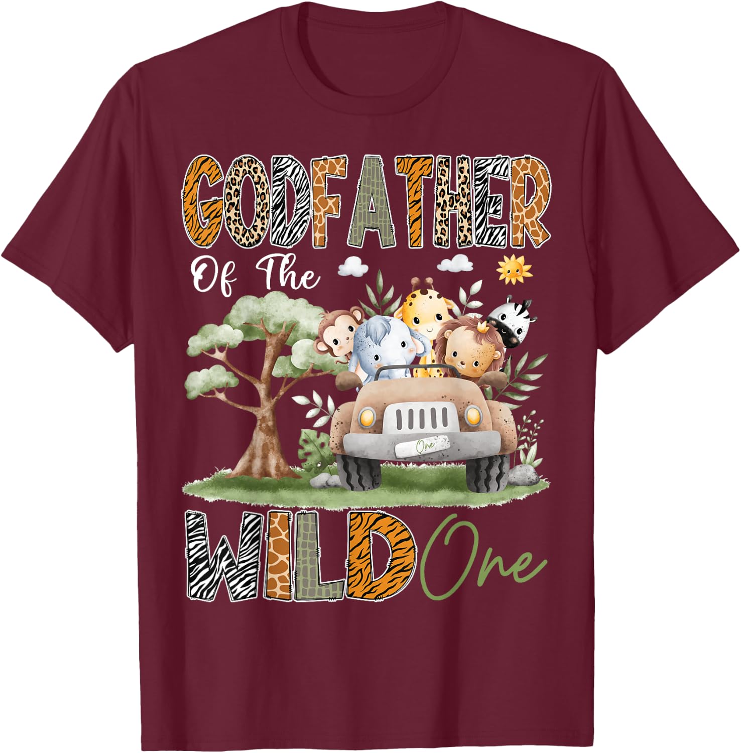 GodFather Of The Wild One 1St Birthday Safari Jungle Animal T-Shirt - T-Shirt | Maroon