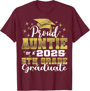 Proud Auntie of 5th Grade Graduate 2025 Family Graduation T-Shirt - T-Shirt | Maroon