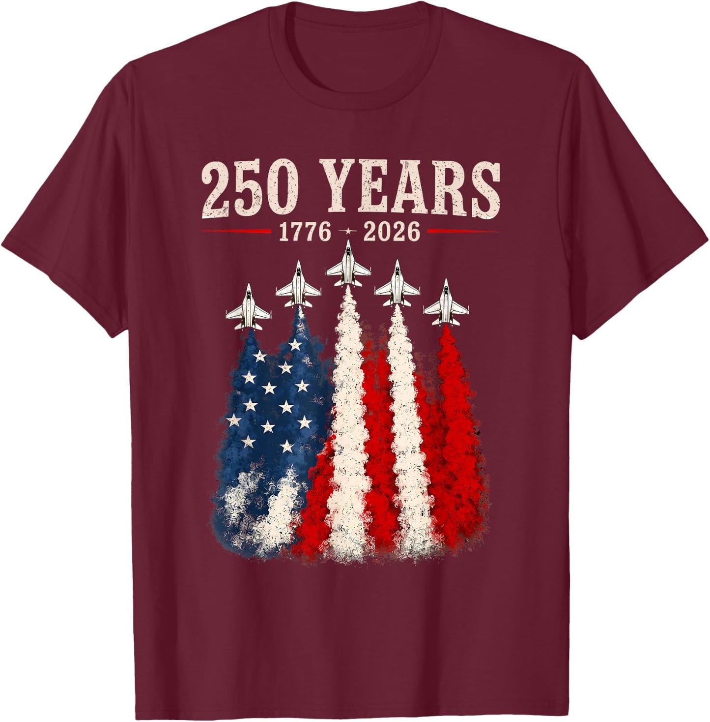 American 1776-2026 Air Force 4th of July 250 Years Freedom T-Shirt - T-Shirt | Maroon