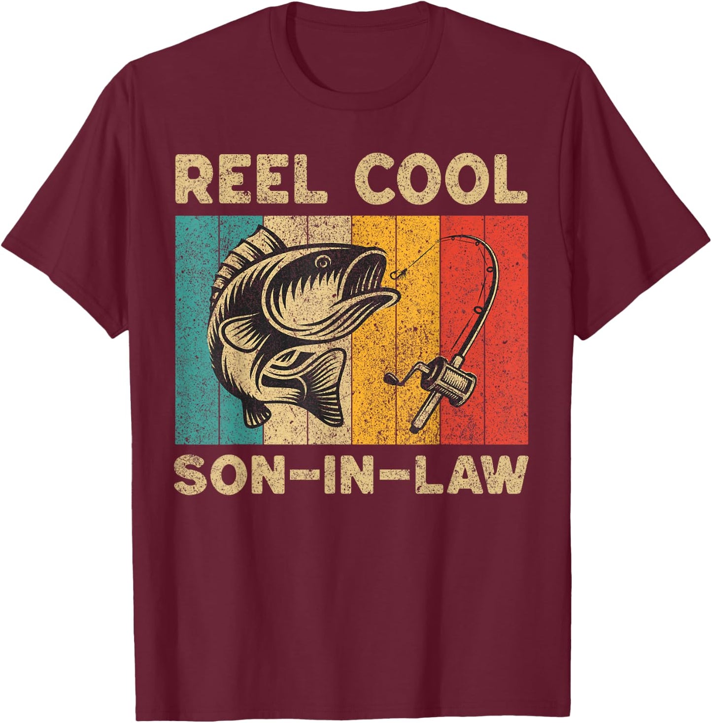 Father's Day Present Funny Fishing Reel Cool Son-In-Law T-Shirt - T-Shirt | Maroon