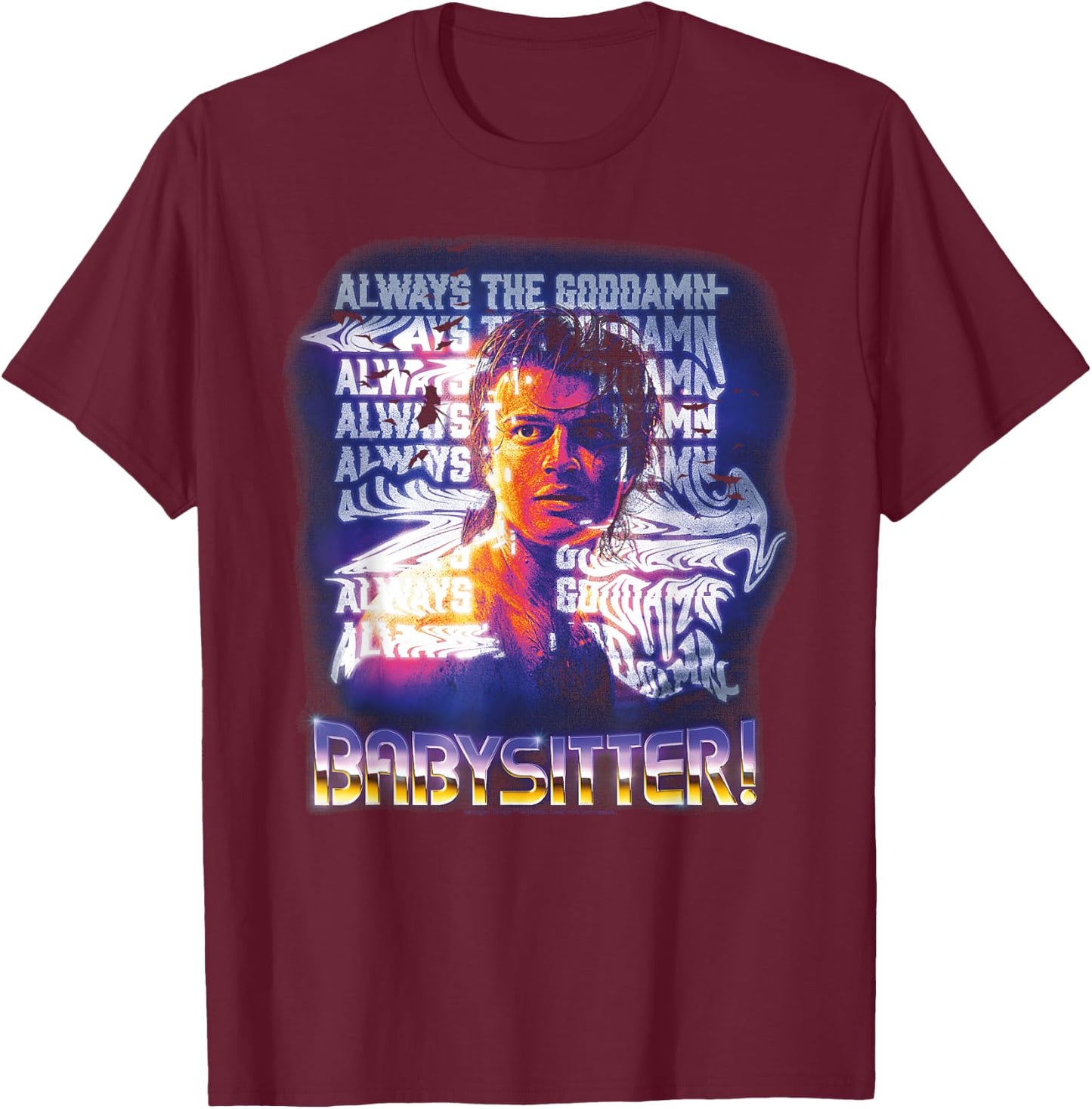 Stranger Things Always, Steve Harrington's Babysitter , Black, S T-Shirt - T-Shirt | Maroon