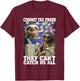Commit Tax Fraud They Cant Catch Us All Sloth Tax Evasion T-Shirt - T-Shirt | Maroon
