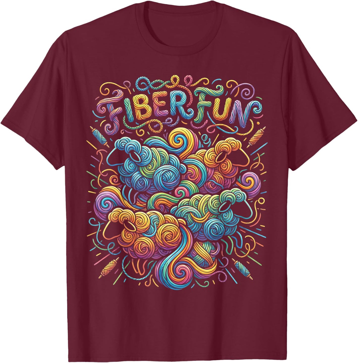 Fiber Fun Sheep Yarn Spinning Wool Crafting & Fiber Art T-Shirt - T-Shirt | Maroon