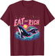 Eat the Rich Orca Whale Art Cruise Ship Cruise Squad Costume T-Shirt - T-Shirt | Maroon