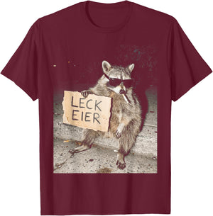 Leck Eier Lustiger Waschbär mit frecher Haltung T-Shirt - T-Shirt | Maroon