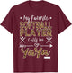 My Favorite Softball Player Calls Me Yaya Grandma Leopard T-Shirt - T-Shirt | Maroon