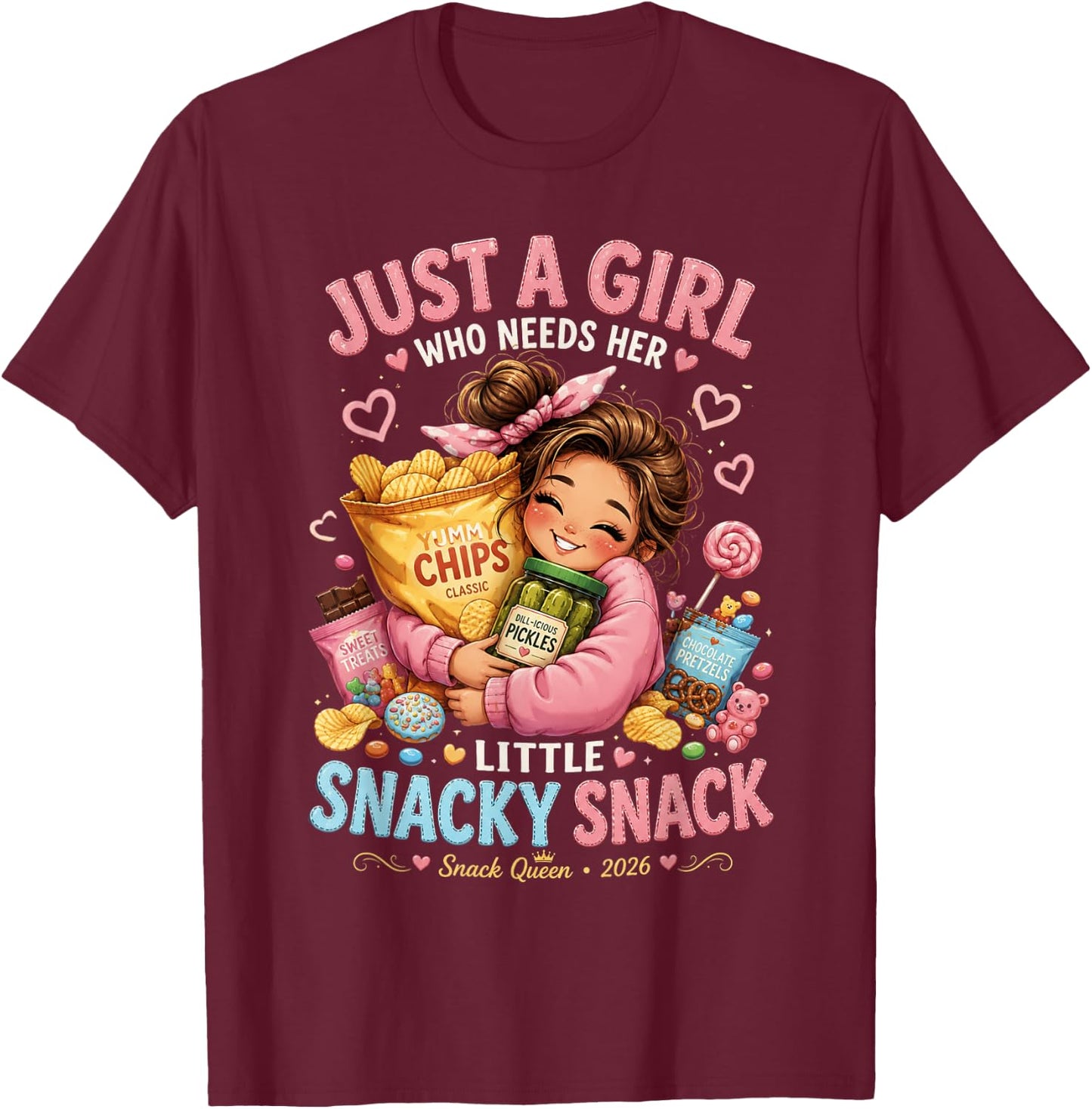 Just a Girl Who Needs Her Little Snacky Snack Foodie Snack T-Shirt - T-Shirt | Maroon