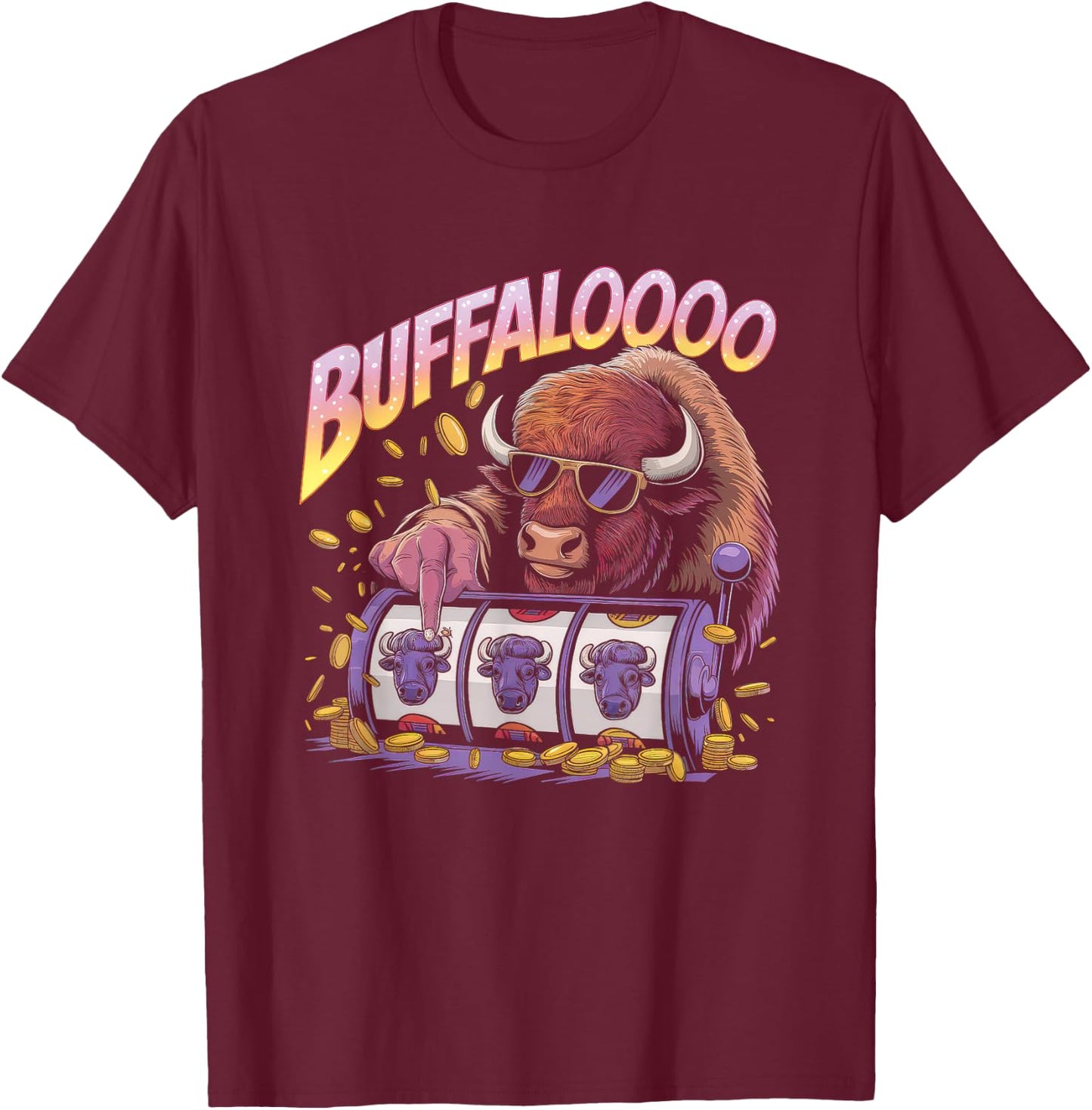 Lucky Buffalo Casino Slot Machine Gambling Gift Gambler T-Shirt - T-Shirt | Maroon