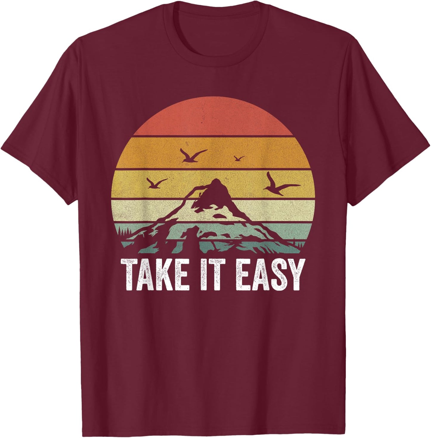 Retro Take It Easy Shirt Vintage Outdoors Camping T-Shirt - T-Shirt | Maroon