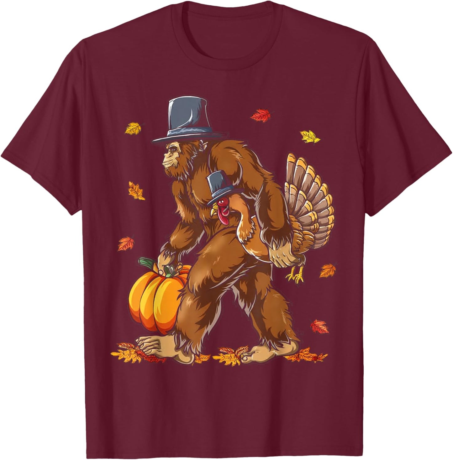 Bigfoot Pilgrim Turkey Pumpkin Funny Thanksgiving Sasquatch T-Shirt - T-Shirt | Maroon