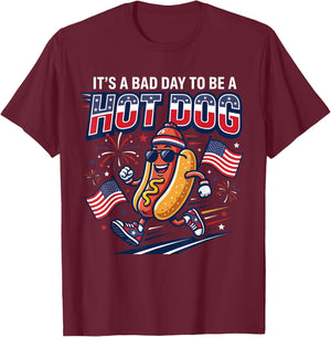 Its A Bad Day to Be A Hot Dog Funny 4th of July Men Women T-Shirt - T-Shirt | Maroon
