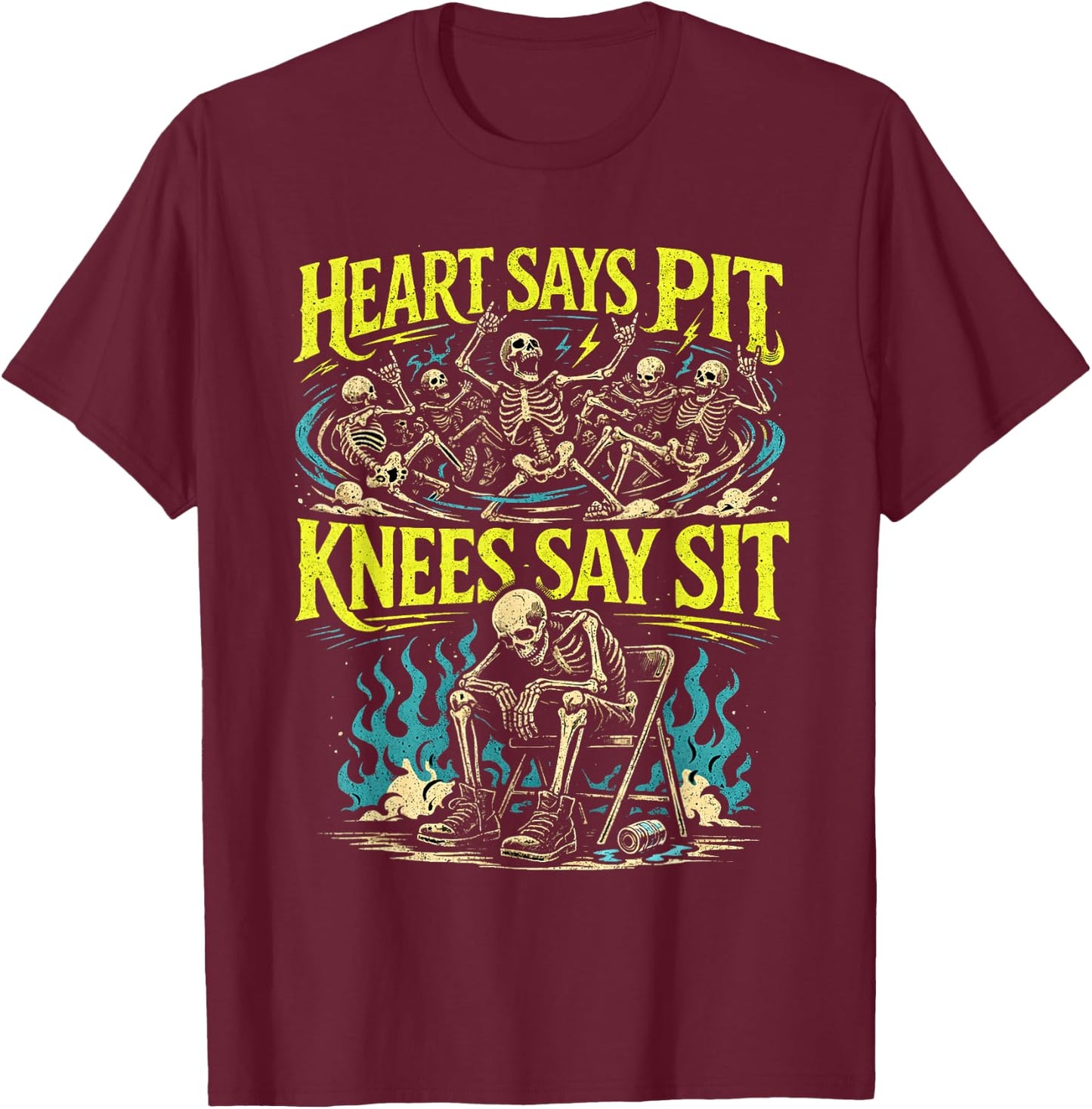Heart Says Pit Knees Say Sit Skelett Lustiger Spruch Zitat T-Shirt - T-Shirt | Maroon