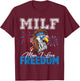 MILF Man I Love Freedom Eagle Funny Patriotic 4th Of July T-Shirt - T-Shirt | Maroon