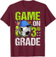 Game On 3rd Grade Soccer Back To School Boy Girl Kids Gift T-Shirt - T-Shirt | Maroon