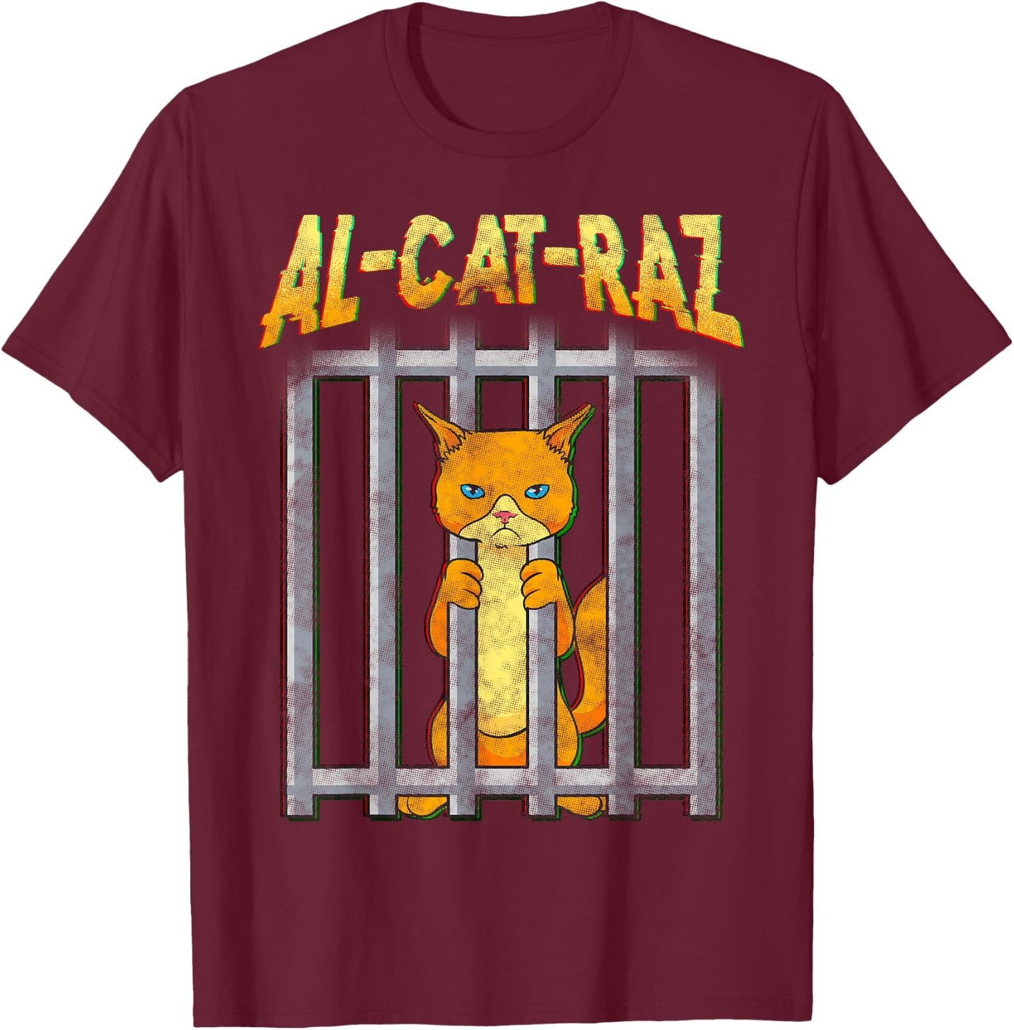 AL CAT RAZ Alcatraz Cat in Prison Behind Bars Funny Women T-Shirt - T-Shirt | Maroon