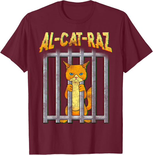 AL CAT RAZ Alcatraz Cat in Prison Behind Bars Funny Women T-Shirt - T-Shirt | Maroon