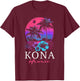 Kona Hawaii Hawaii Hawaii Hibiscus Flowers Surfer Souvenir T-Shirt - T-Shirt | Maroon