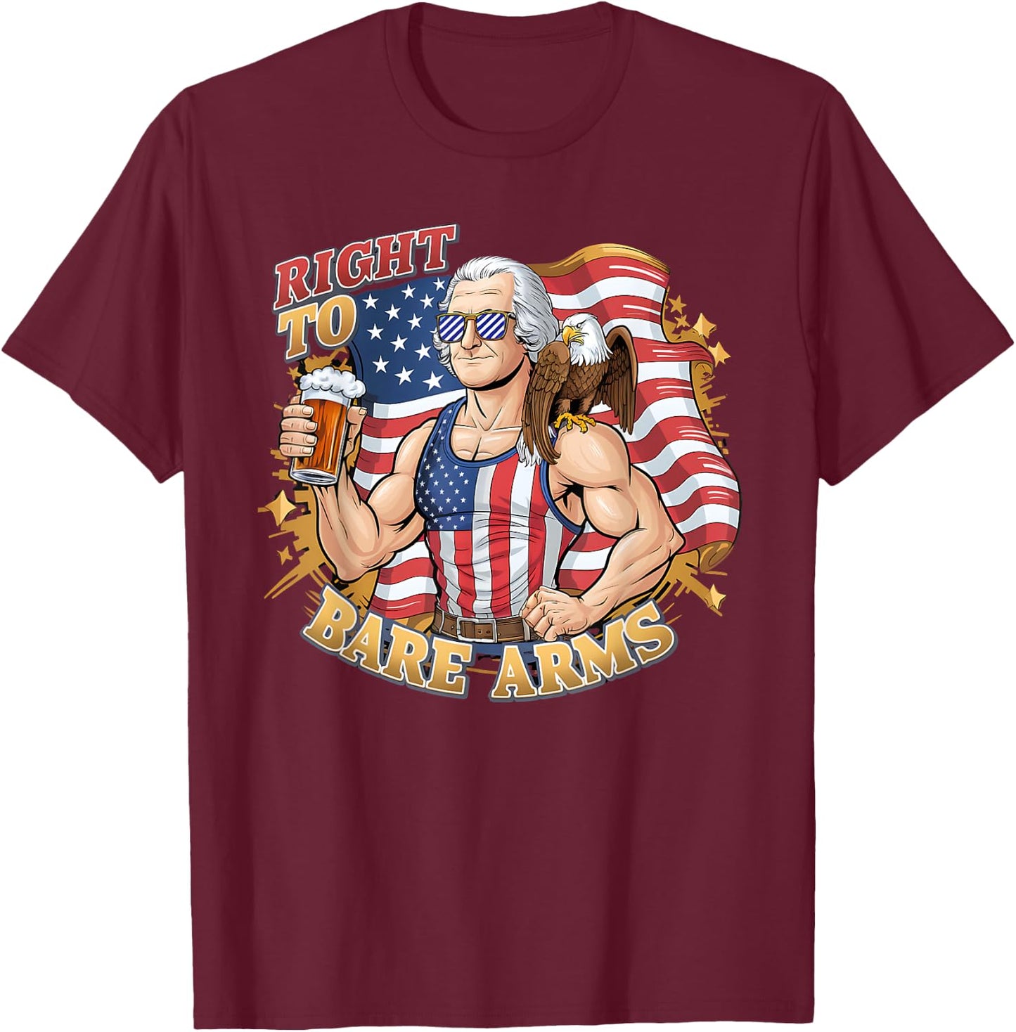 George's Right To Bare Arms 4th Of July Gym Workout Graphic Women Men T-Shirt - T-Shirt | Maroon