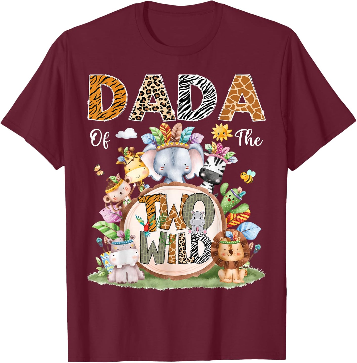 Dada Of The Two Wild 2Nd Birthday Animal Safari Tribal T-Shirt - T-Shirt | Maroon