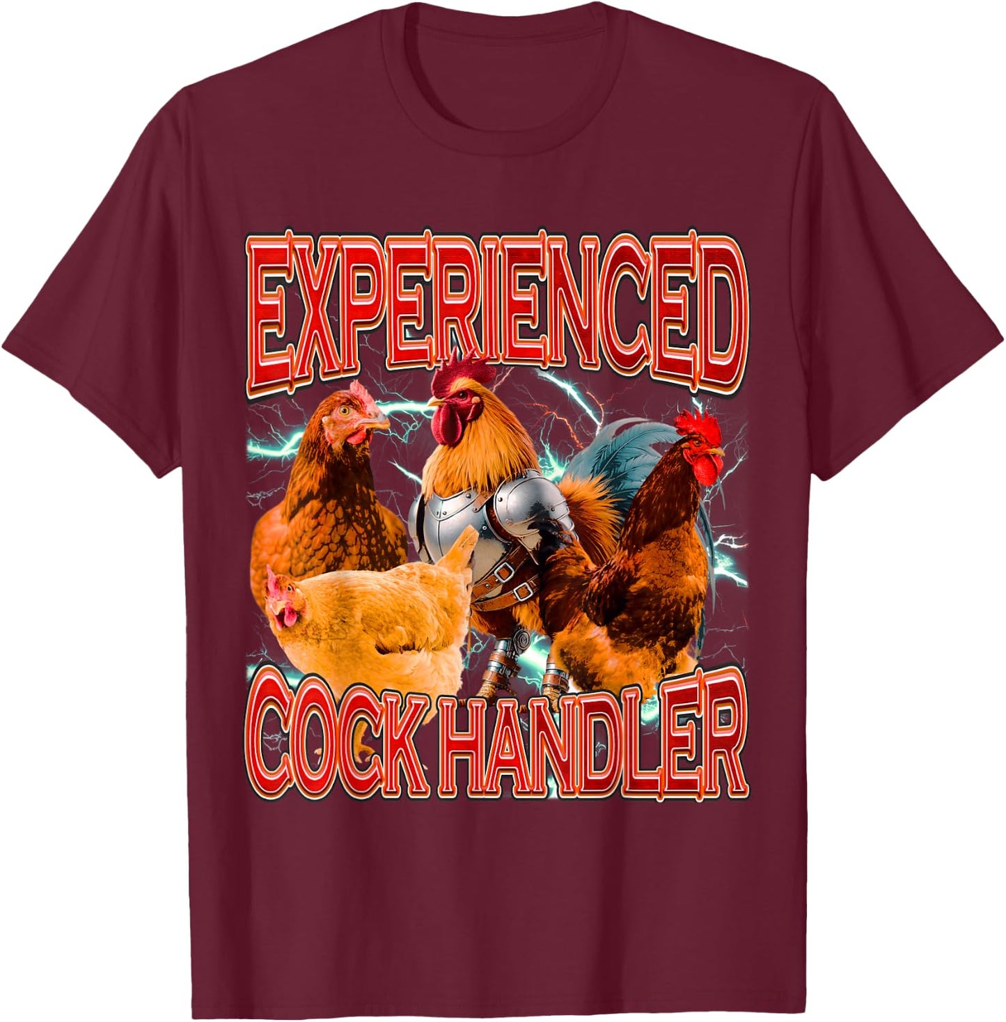 Funny Sarcastic Sayings Experienced Cock Handler Dank Meme T-Shirt - T-Shirt | Maroon
