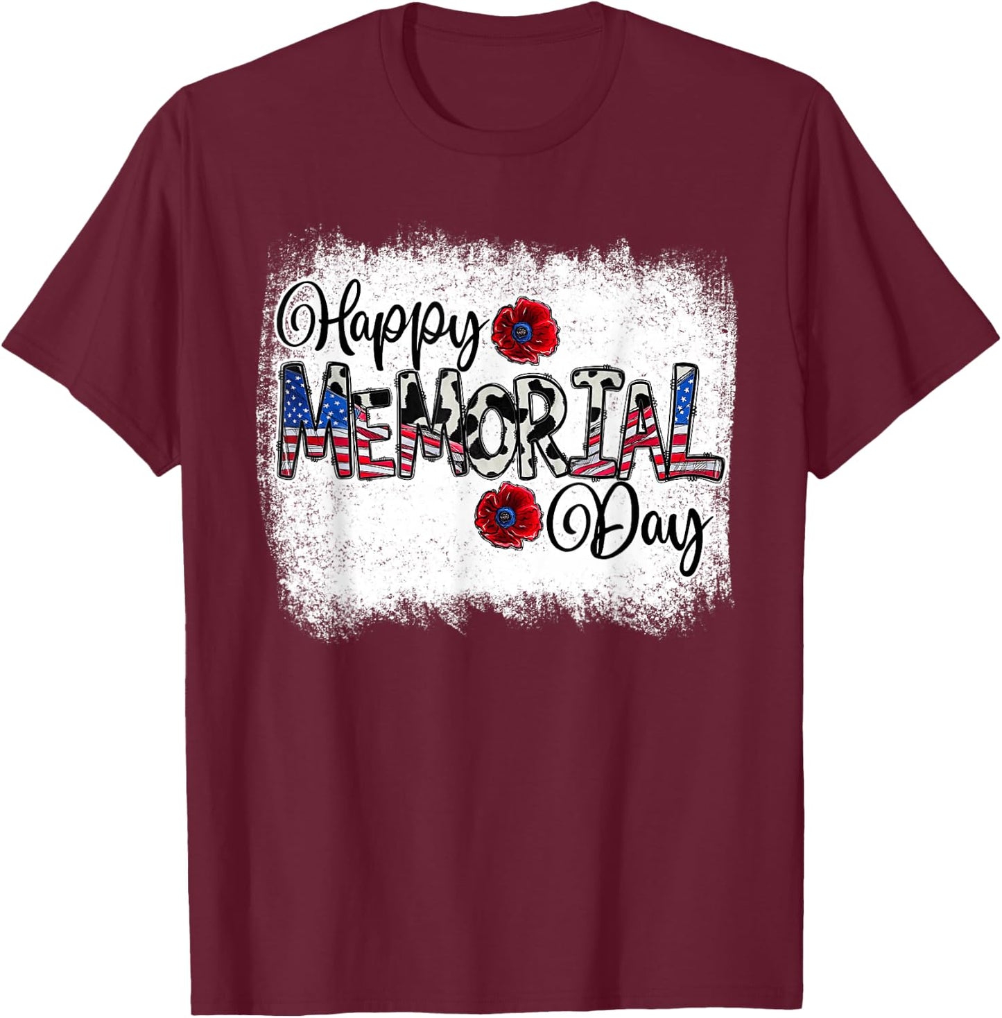 Bleached Happy Memorial Day Flower USA Patriotic T-Shirt - T-Shirt | Maroon