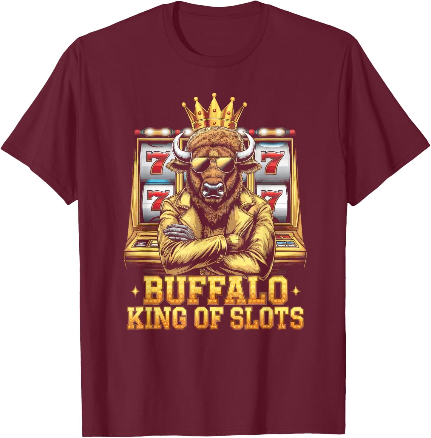 Lucky Buffalo Casino Slot Machine Gambling Gift Gambler T-Shirt - T-Shirt | Maroon