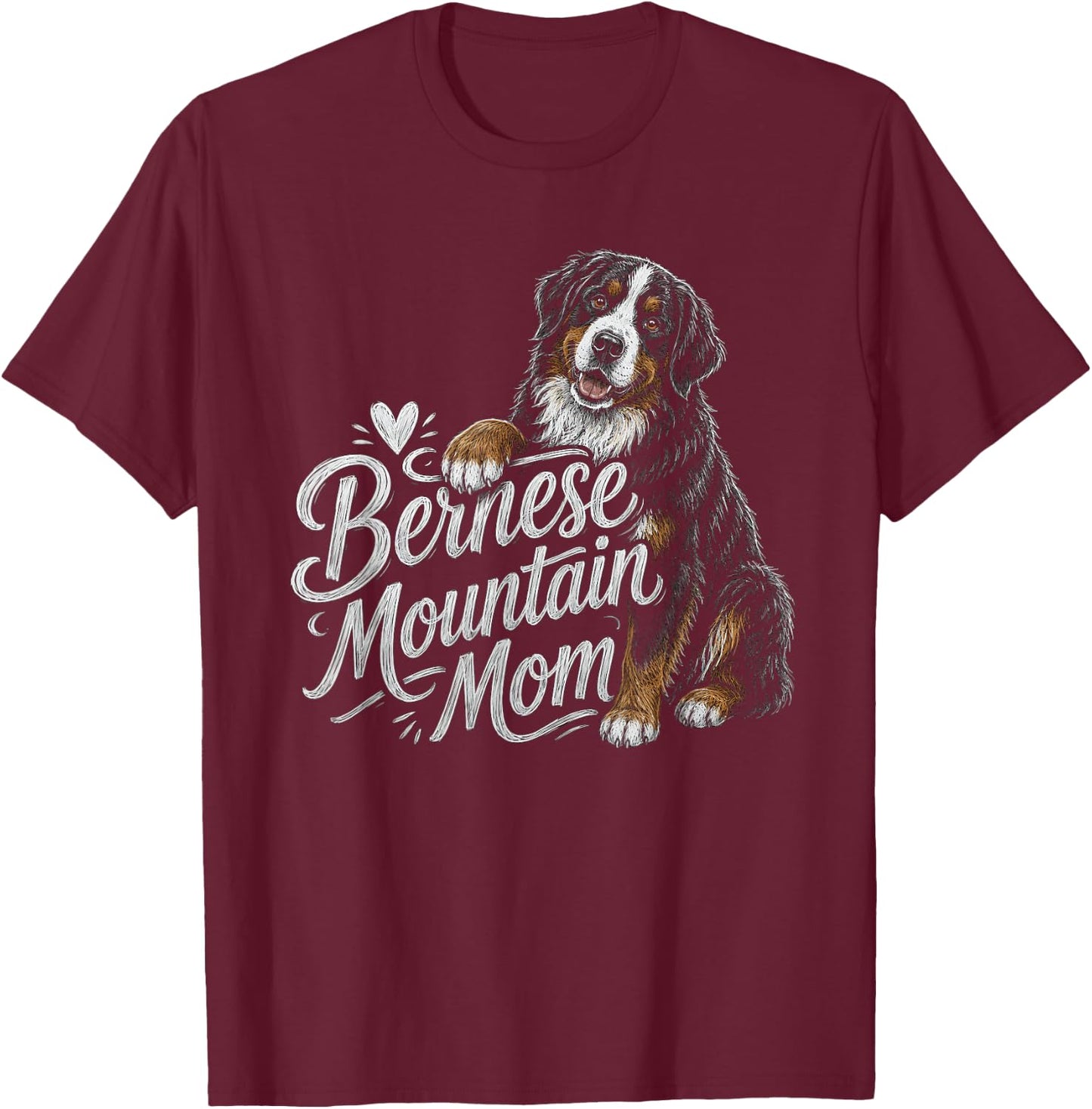 Bernese Mountain Mom Dog Artwork Design T-Shirt - T-Shirt | Maroon