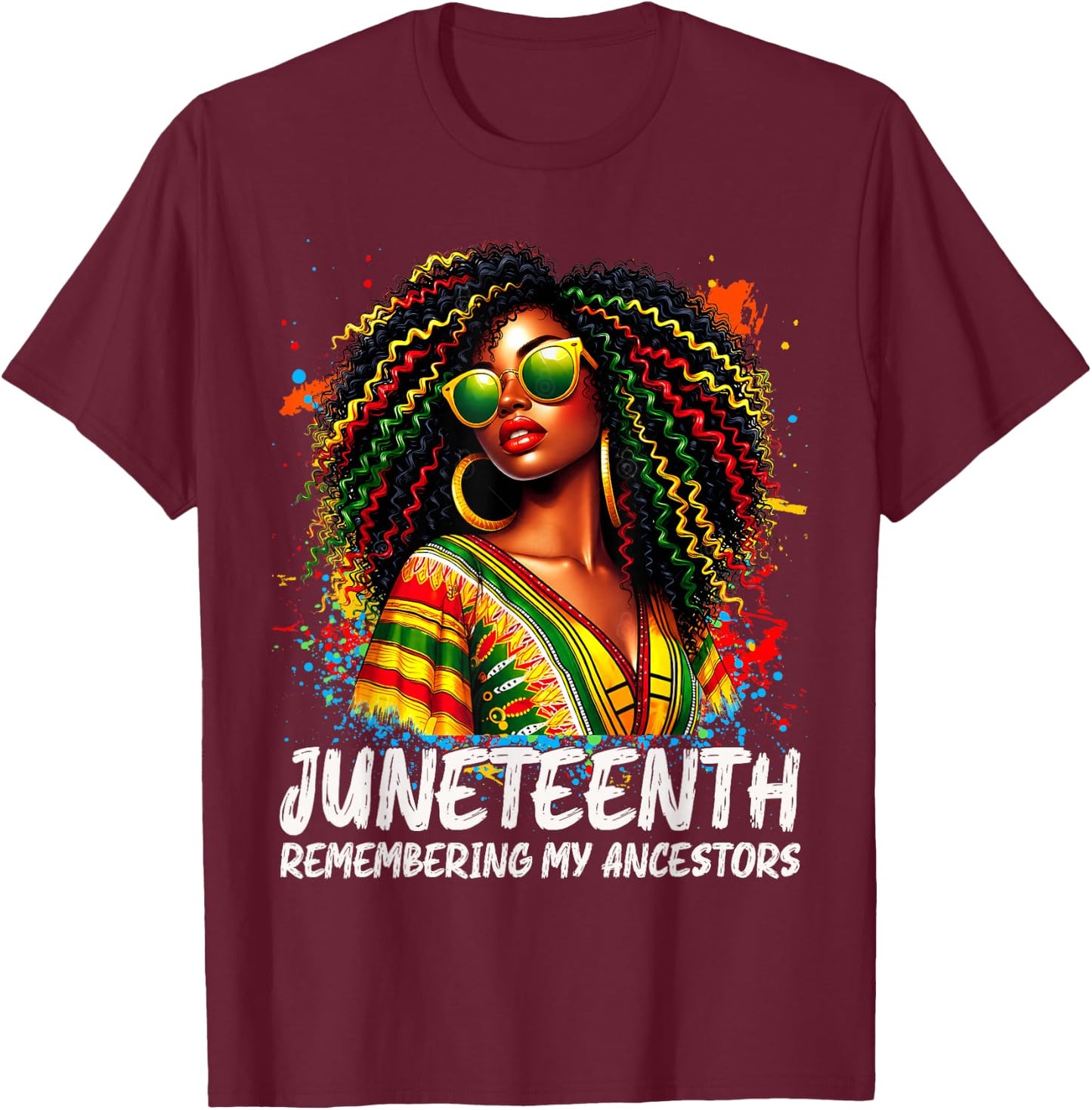 Juneteenth Remembering My Ancestors Natural Hair Black Women T-Shirt - T-Shirt | Maroon