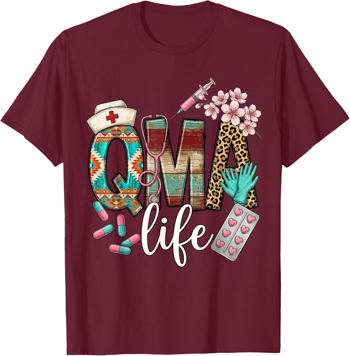 Qma Life Leopard Funny Qualified Medication Aide Nurse T-Shirt - T-Shirt | Maroon