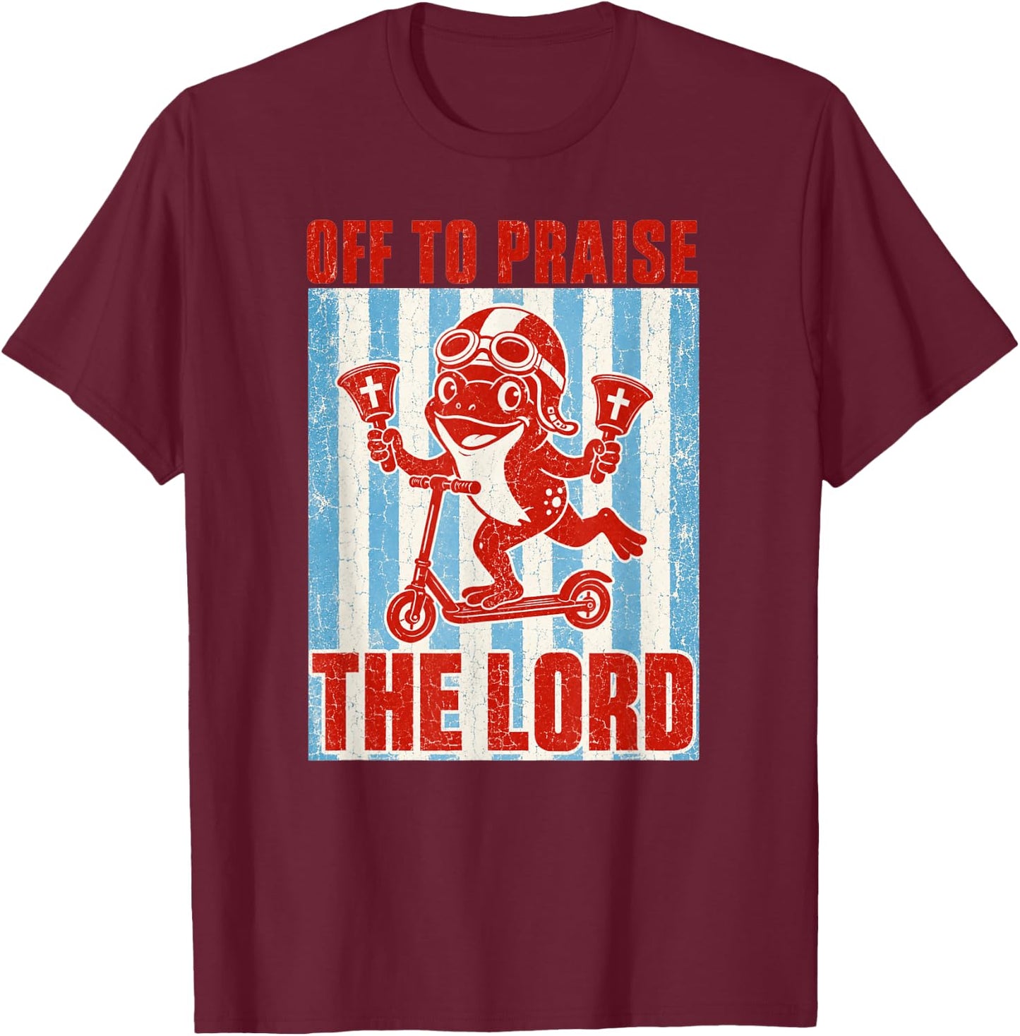 Off to Praise The Lord Iconic Frog Church Handbells Meme T-Shirt - T-Shirt | Maroon