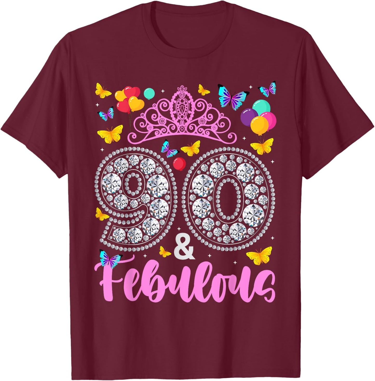 90 And Fabulous 90 Years Old Women 90th Birthday T-Shirt - T-Shirt | Maroon