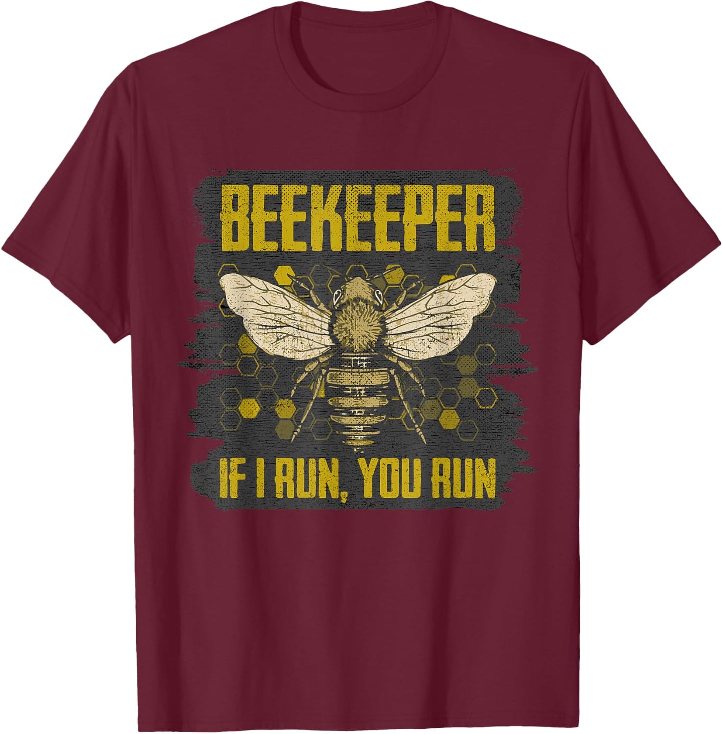 If I Run You Run Retro Vintage Beekeeping Humor Bee Keeper T-Shirt - T-Shirt | Maroon