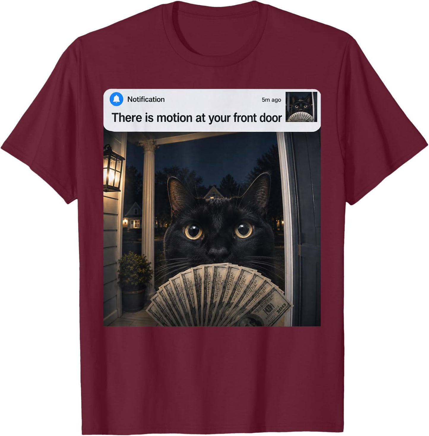 There is Motion at Your Front Door Funny Black Cat Meme T-Shirt - T-Shirt | Maroon