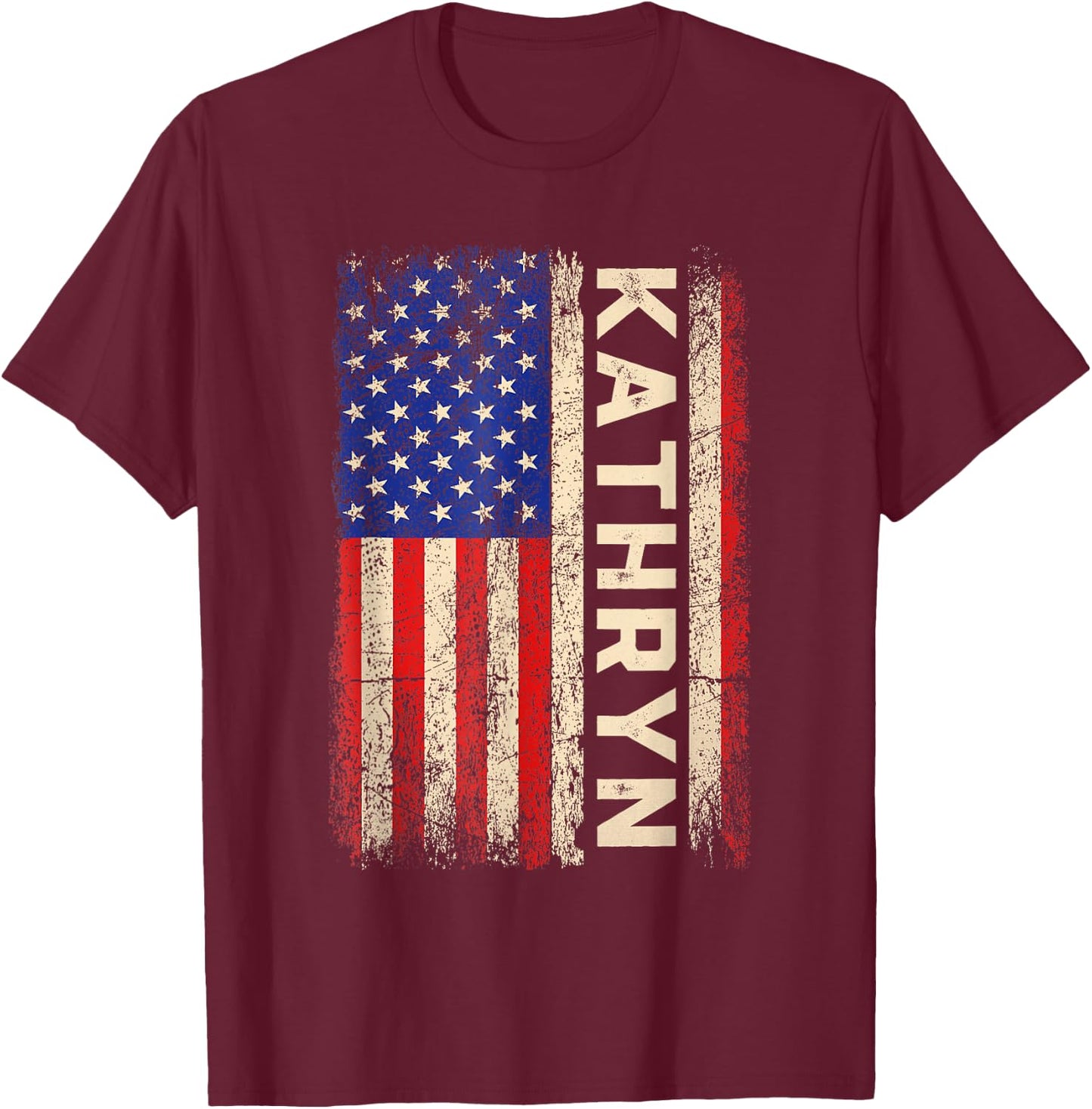 Kathryn First Name Shirt Kathryn Name American Flag T-Shirt - T-Shirt | Maroon