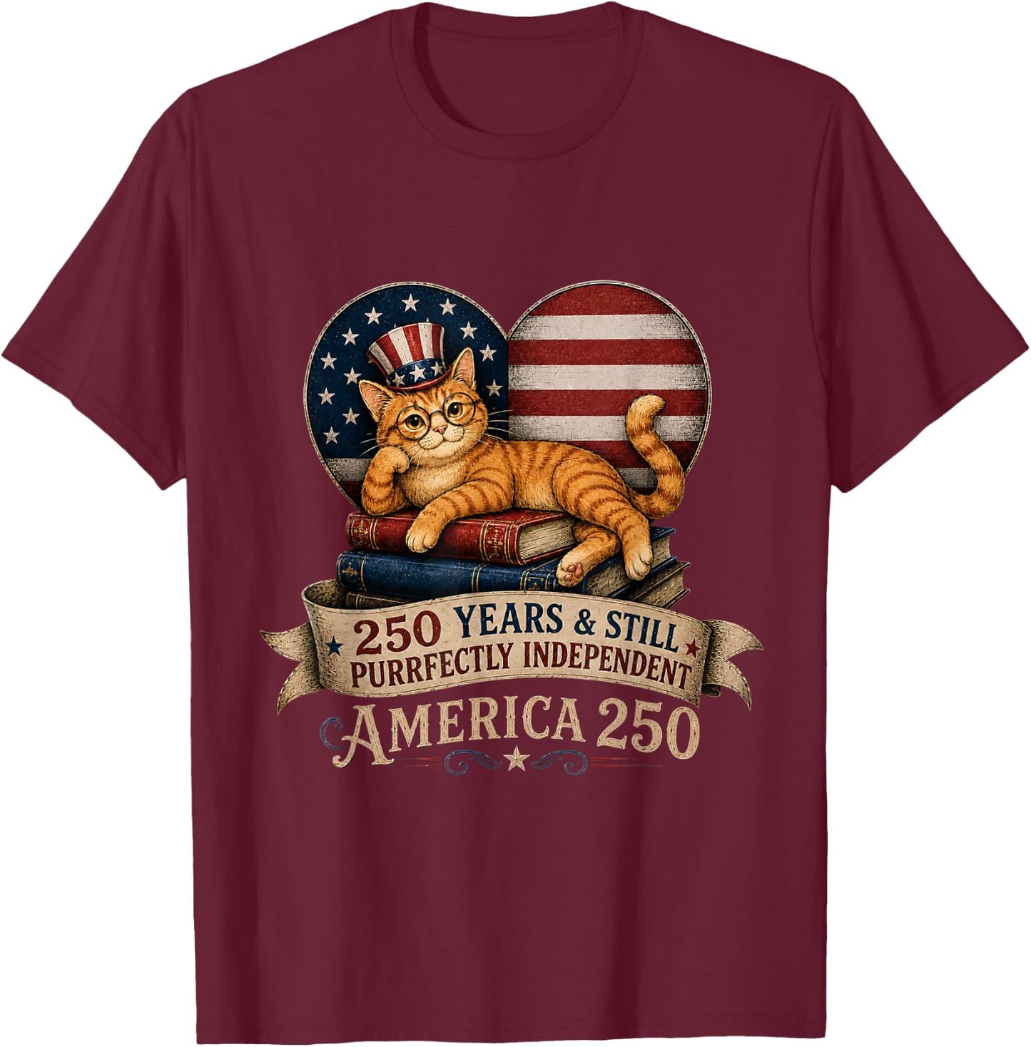 250 Anniversary Book Cat Purrfectly Independent 4th of July T-Shirt - T-Shirt | Maroon