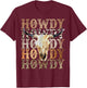 Retro Howdy Cowboy Cowgirl Western Rodeo Women T-Shirt - T-Shirt | Maroon
