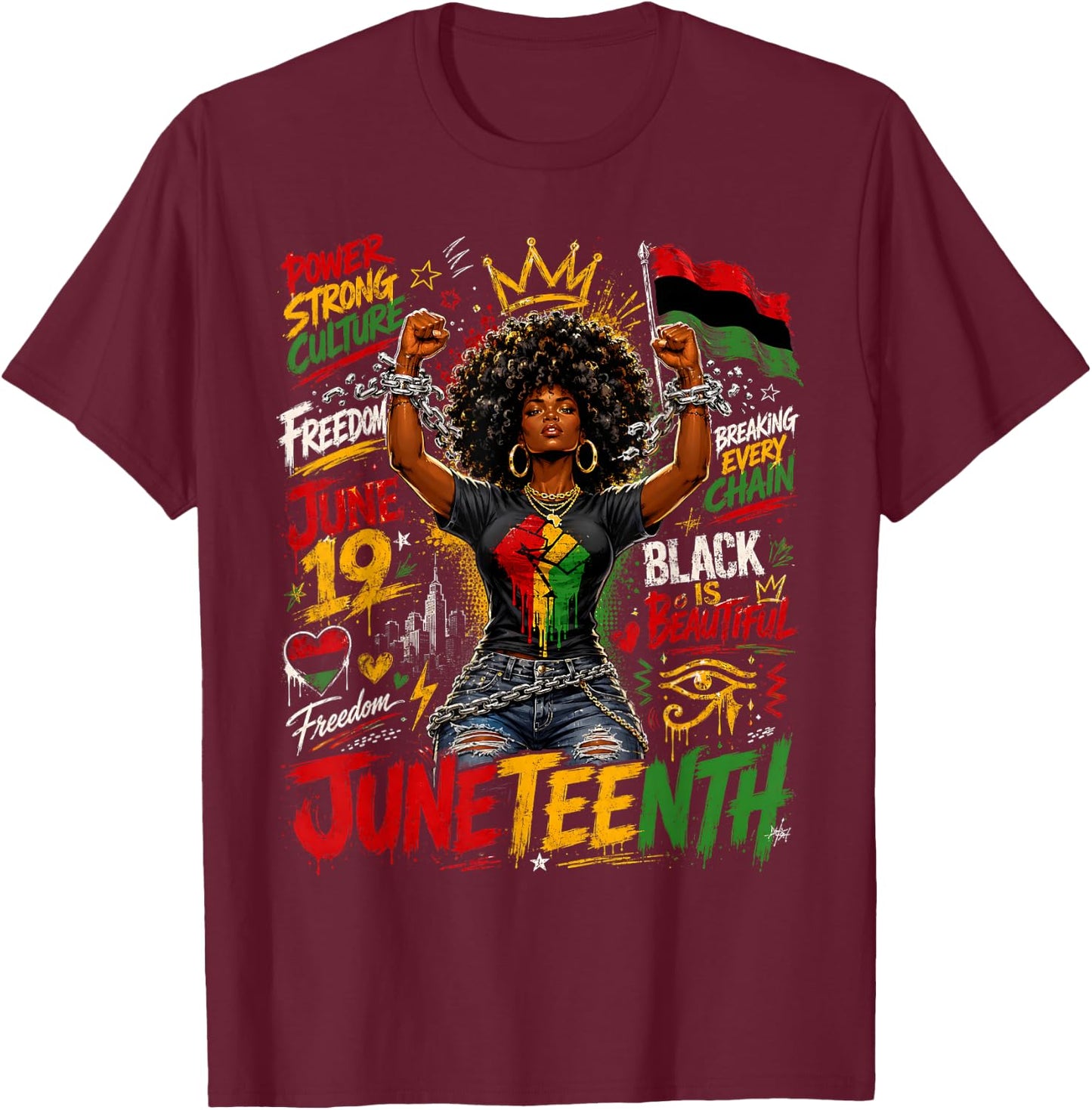 Juneteenth Afro Woman Breaking Every Chain Graffiti Freedom T-Shirt - T-Shirt | Maroon