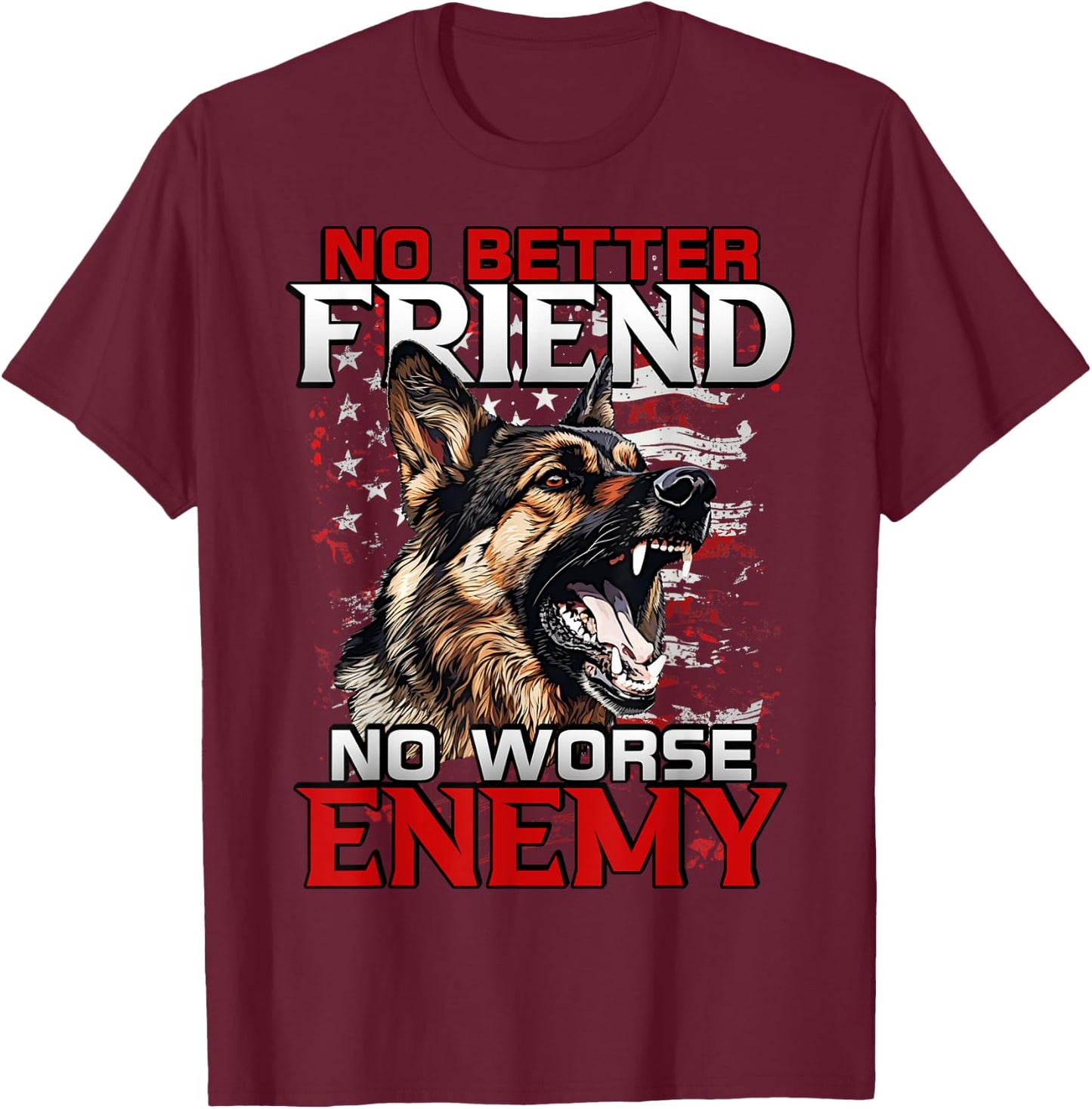 No Better Friend: German Shepherd T-Shirt - T-Shirt | Maroon