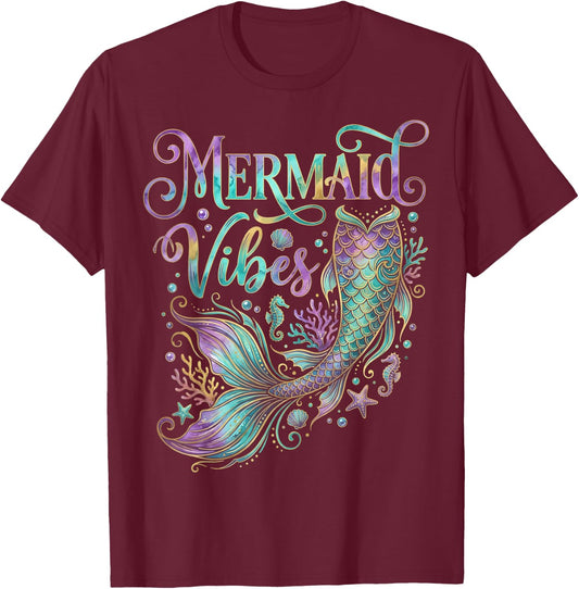 Sea Mermaid Lover - Mermaid Vibes T-Shirt - T-Shirt | Maroon