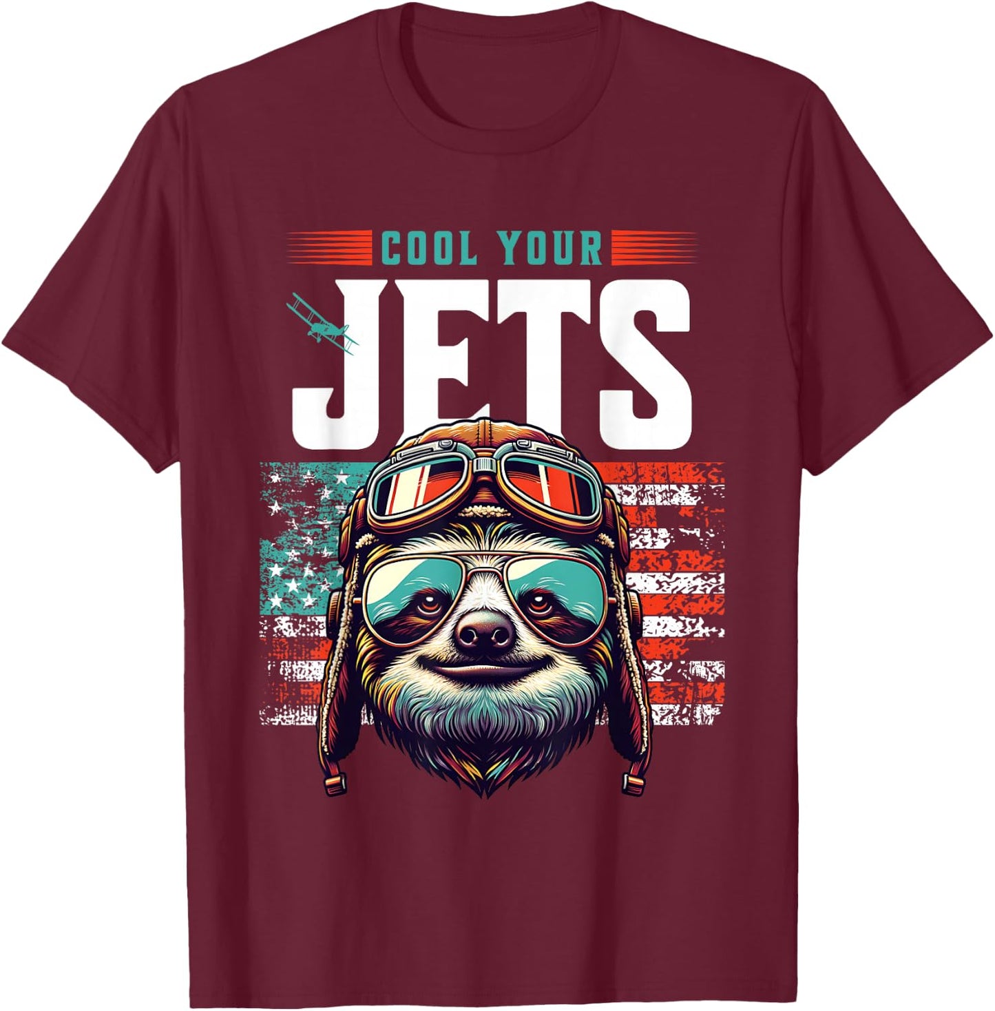 Cool Your Jets Funny Sloth Aviation Pilot Humor T-Shirt - T-Shirt | Maroon