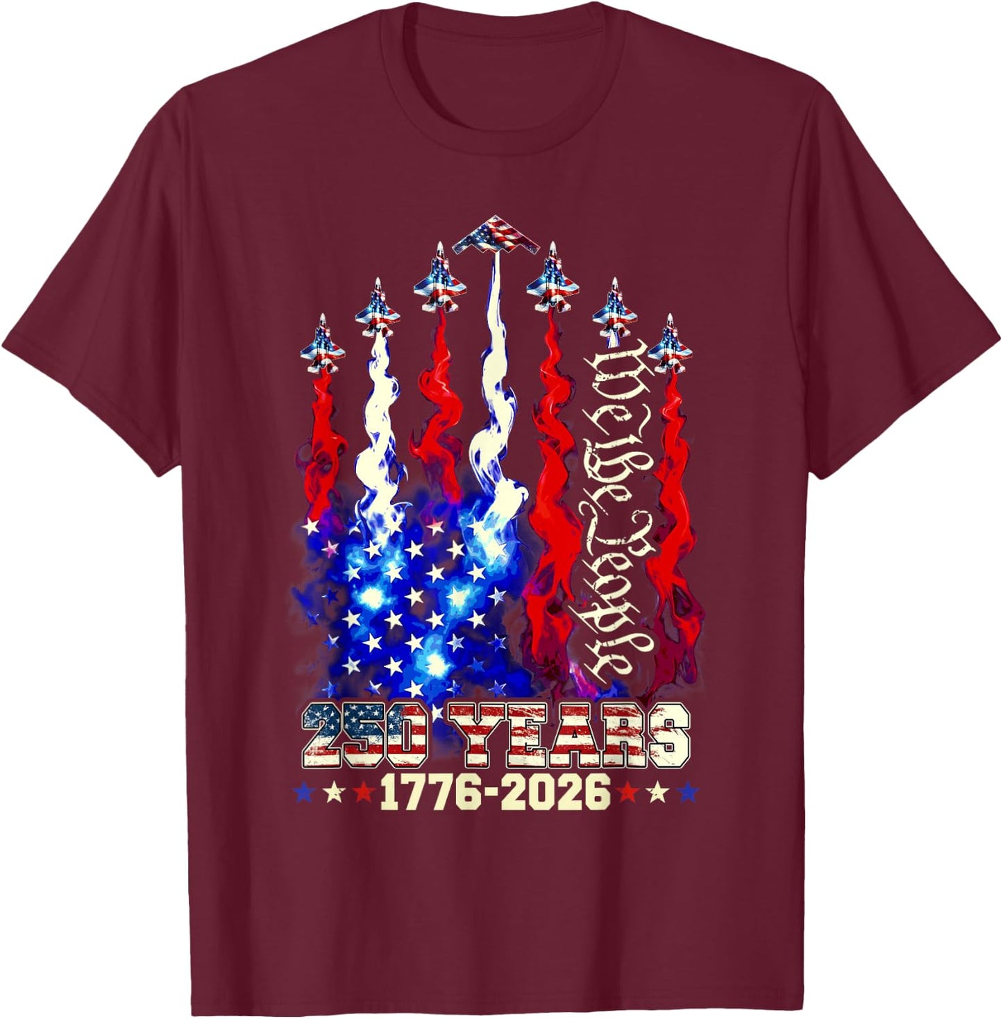 250 Years Anniversary USA Fighter Jet 4th of July Patriotic T-Shirt - T-Shirt | Maroon