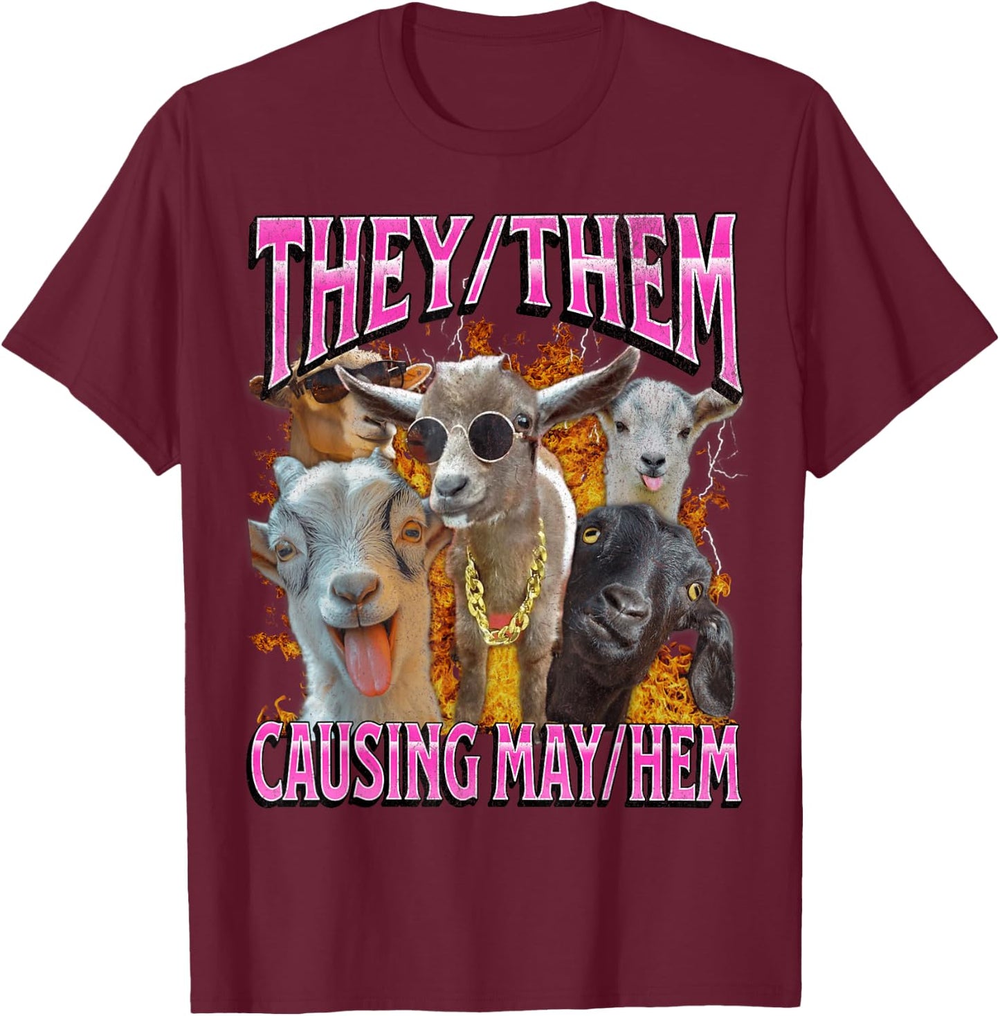 They Them Causing Mayhem Funny Goat Humor Lgbtq Bootleg T-Shirt - T-Shirt | Maroon